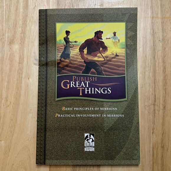 BJU Press Publish Great Things Student Text Basic Principles of Missions - Picture 1 of 10